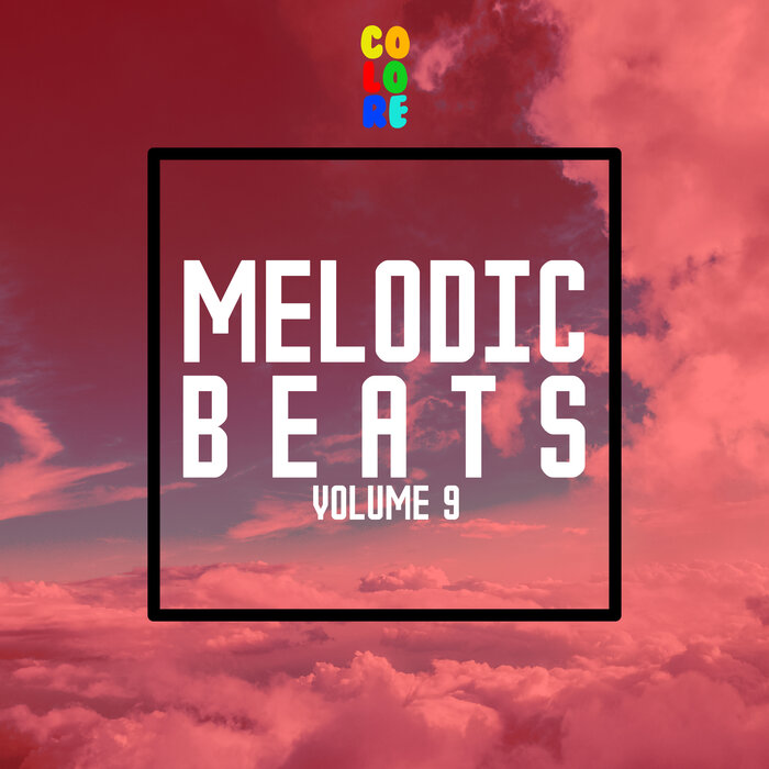 VA - Melodic Beats Vol 9 [COLORE255]